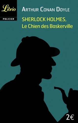 Livrenpoche : Sherlock Holmes / Le chien des Baskerville - Arthur Conan Doyle - Livre