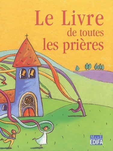 Livrenpoche : Le livre de toutes les prières - Sylvie Candes - Livre