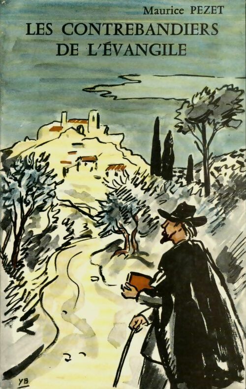 Livrenpoche : Les contrebandiers de l'Evangile - Maurice Pezet - Livre