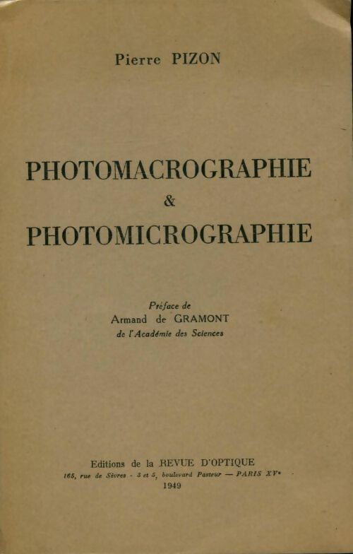 Livrenpoche : Photomacrographie et photomicrographie - Pierre Pizon - Livre