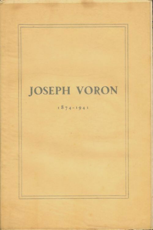 Livrenpoche : Joseph Voron. Notice biographique - Collectif - Livre