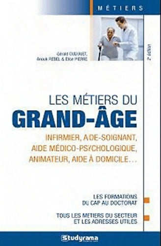 Livrenpoche : Les métiers du grand âge - Gérald Dudouet - Livre