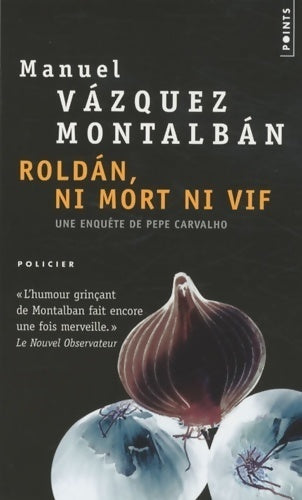 Livrenpoche : Roldan, ni mort ni vif - Manuel Vàzquez Montalbàn - Livre