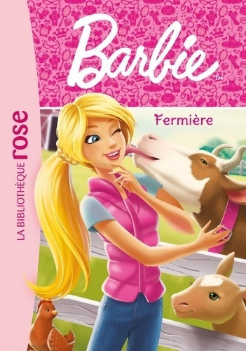 Livrenpoche : Barbie métiers Tome IV : Fermière - Collectif - Livre