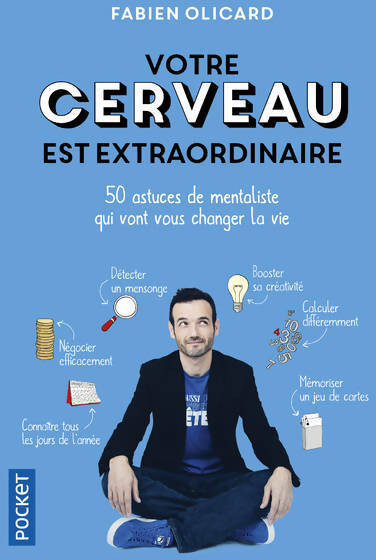 Livrenpoche : Votre cerveau est extraordinaire - Fabien Olicard - Livre