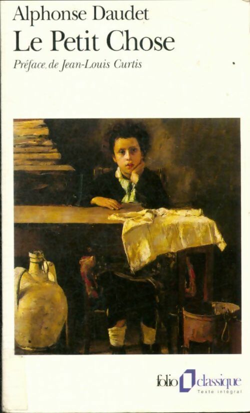 Livrenpoche : Le petit chose - Alphonse Daudet - Livre