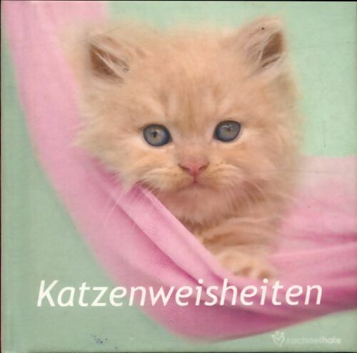 Livrenpoche : Katzenweisheiten - Rachael Hale - Livre