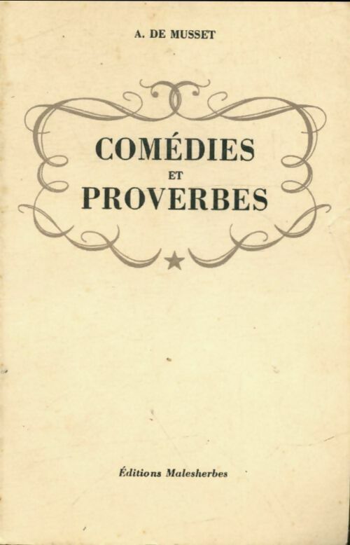 Livrenpoche : Comédies et proverbes - Alphonse De Musset - Livre