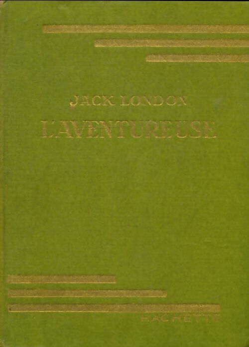 Livrenpoche : L'aventureuse - Jack London - Livre