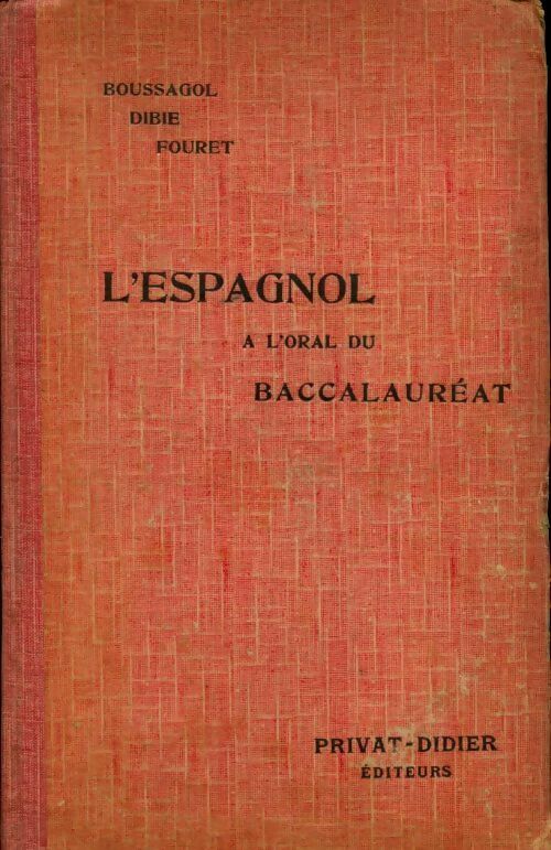 Livrenpoche : L'espagnol à l'oral du baccalauréat - Collectif - Livre