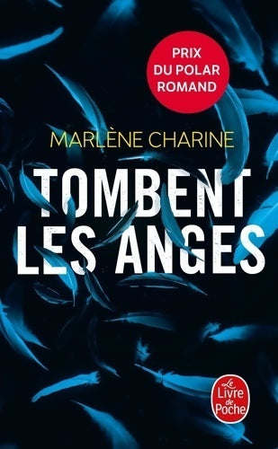 Livrenpoche : Tombent les anges - Marlène Charine - Livre