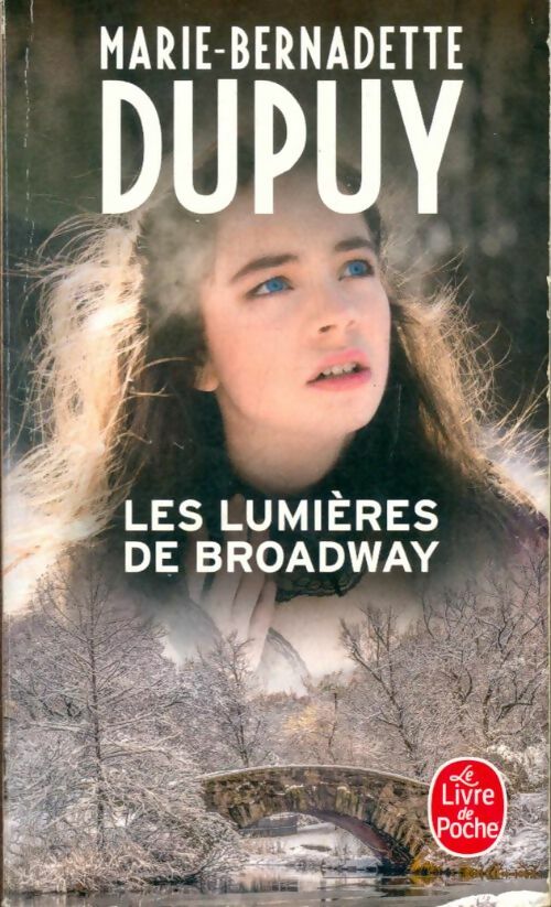 Livrenpoche : Les lumières de Brodway - Marie-Bernadette Dupuy - Livre