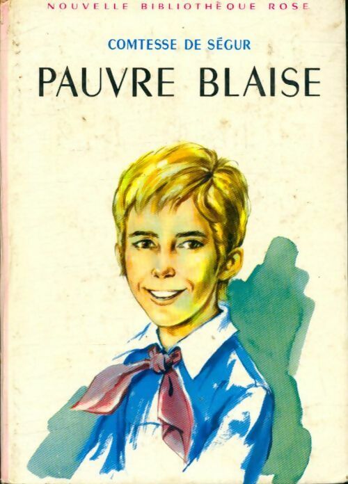 Pauvre Blaise - Comtesse De Ségur - Livre