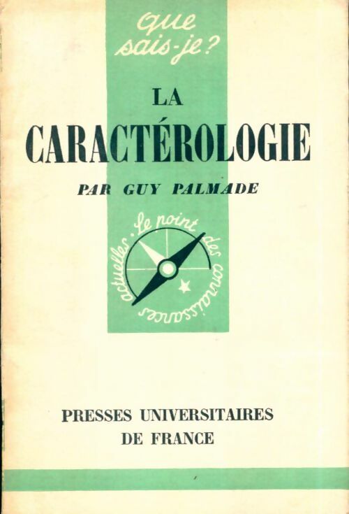 Livrenpoche : La caractérologie - Guy Palmade - Livre