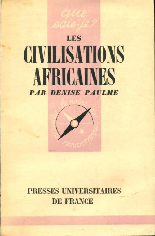 Les civilisations africaines - Denise Paulme - Livre