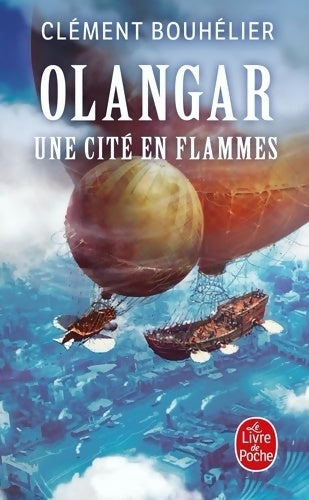Une cité en flammes - Clément Bouhelier -  Le Livre de Poche - Livre