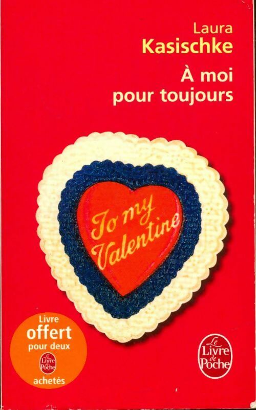 Livrenpoche : A moi pour toujours - Laura Kasischke - Livre