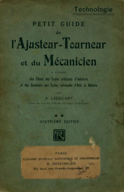 Livrenpoche : Petit guide de l'ajusteur-tourneur - A. Liegeart - Livre