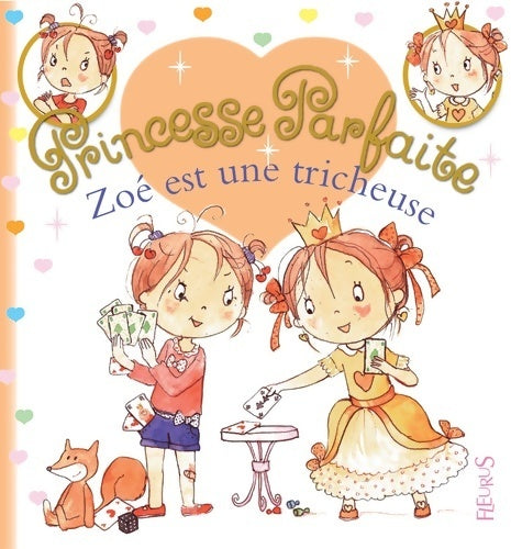 Zoe est une tricheuse - Fabienne Blanchut -  Princesse parfaite - Livre