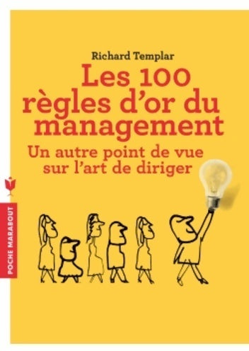 Livrenpoche : Les 100 règles d'or du management - Richard Templar - Livre