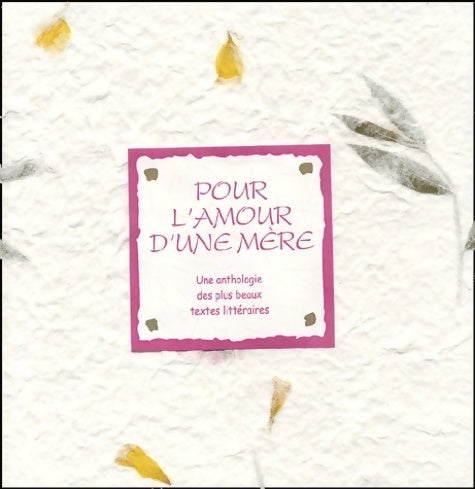 Livrenpoche : Pour l'amour d'une mère - Collectif - Livre