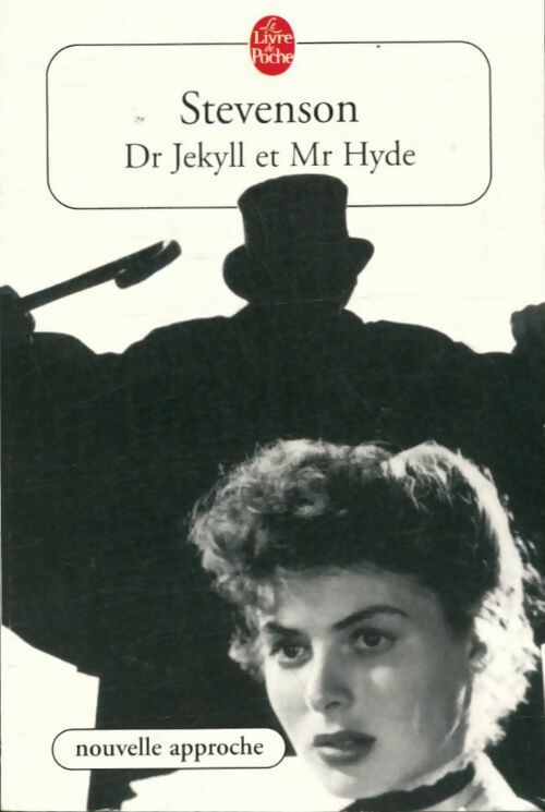 L'étrange cas du Dr Jekyll et de Mr Hyde - Robert Louis Stevenson -  Le Livre de Poche - Livre