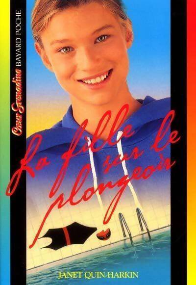 Livrenpoche : La fille sur le plongeoir - Janet Quin-Harkin - Livre