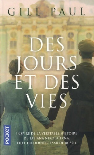 Livrenpoche : Des jours et des vies - Paul Gill - Livre