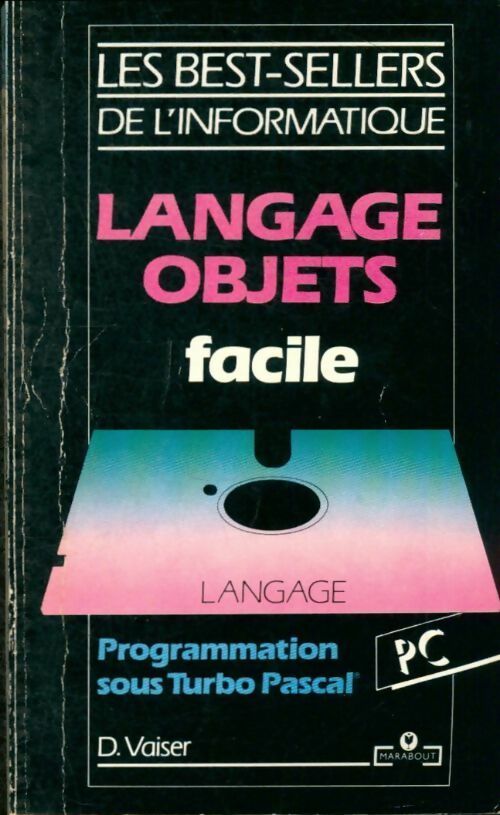 Livrenpoche : Langage objets facile - D. Vaiser - Livre