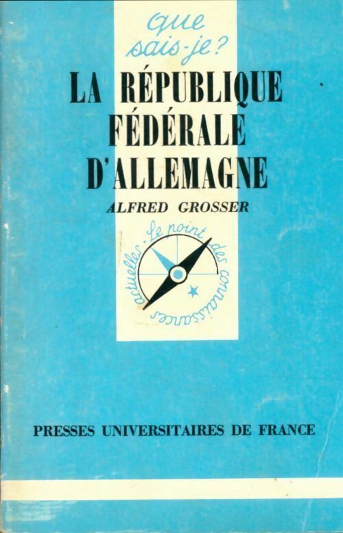 Livrenpoche : La république fédérale d'Allemagne - Alfred Grosser - Livre