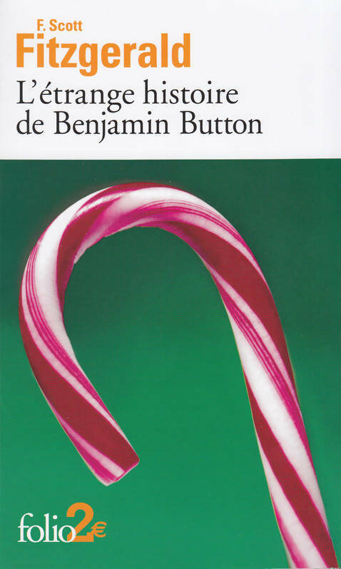 Livrenpoche : L'étrange histoire de Benjamin Button / La lie du bonheur - Francis Scott Fitzgerald - Livre