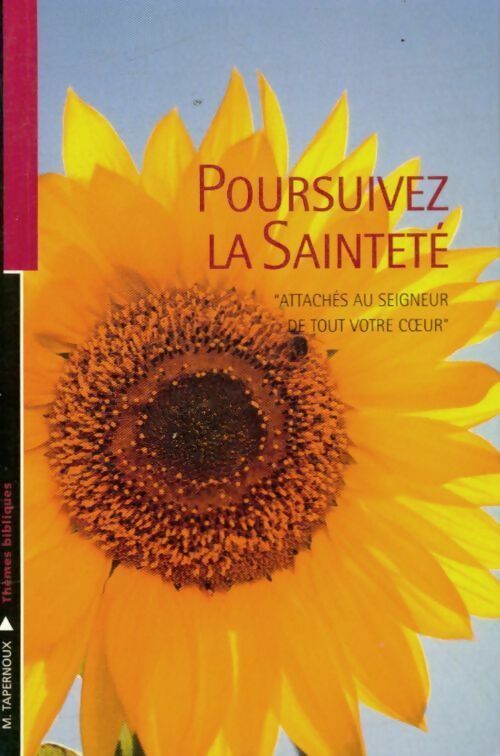 Livrenpoche : Poursuivez la sainteté - Marc Tapernoux - Livre