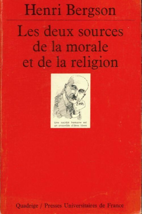 Livrenpoche : Les deux sources de la morale et de la religion - Henri Bergson, Bergson H. - Livre