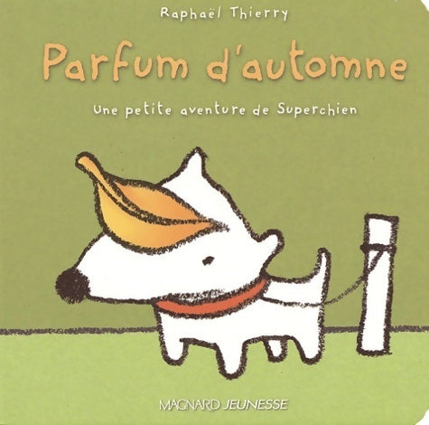 Livrenpoche : Parfum d'automne - Raphaël Thierry - Livre