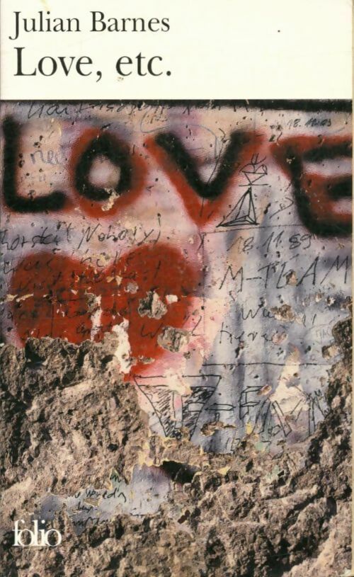 Love, etc... - Julian Barnes -  Folio - Livre