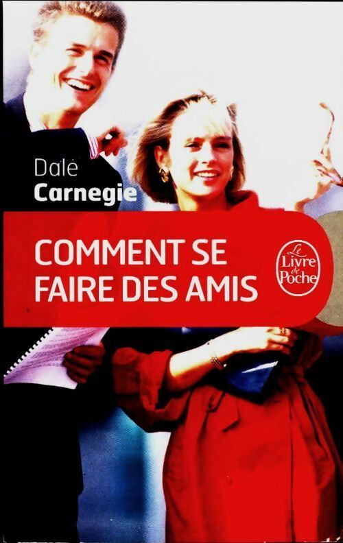 Livrenpoche : Comment se faire des amis - Dale Carnegie - Livre