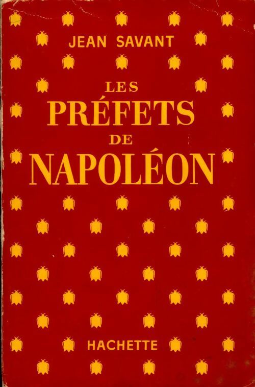 Livrenpoche : Les préfets de Napoléon - Jean Savant - Livre