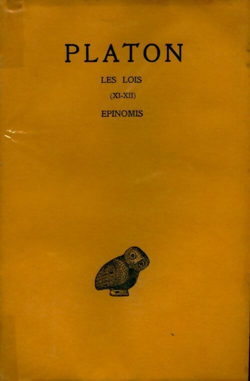 Livrenpoche : Oeuvres complètes Tome XII : Les lois Livres XI-XII - Platon - Livre