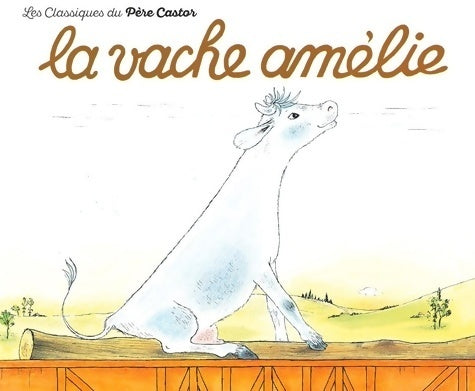 Livrenpoche : La vache Amélie - X - Livre