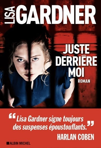 Livrenpoche : Juste derrière moi - Lisa Gardner - Livre