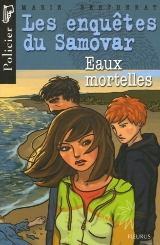 Livrenpoche : Les enquêtes du samovar : Eaux mortelles - Marie Bertherat - Livre