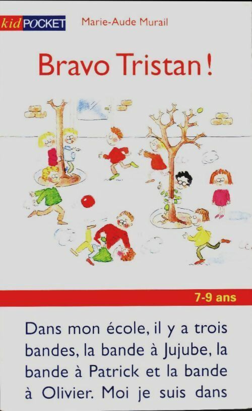 Livrenpoche : Bravo Tristan ! - Marie-Aude Murail - Livre