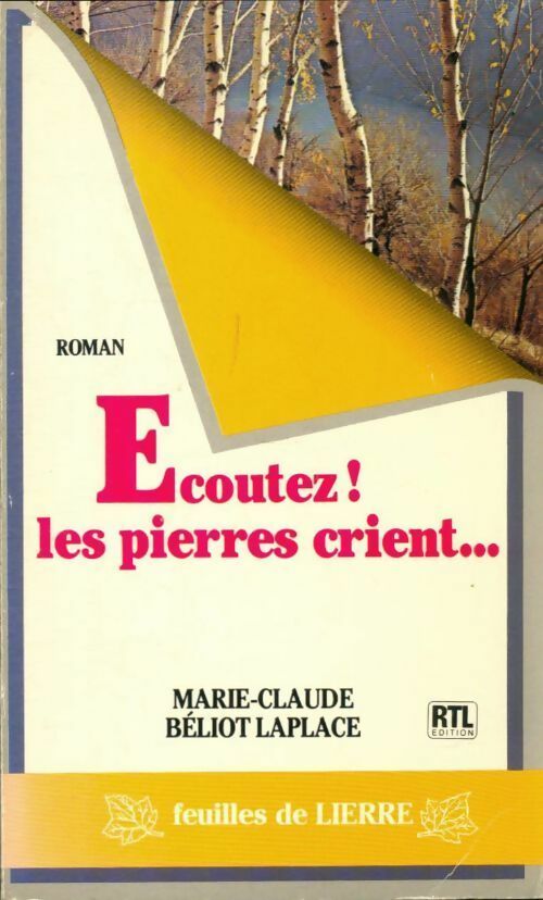 Livrenpoche : Ecoutez ! Les pierres crient... - Marie-Claude Béliot-Laplace - Livre
