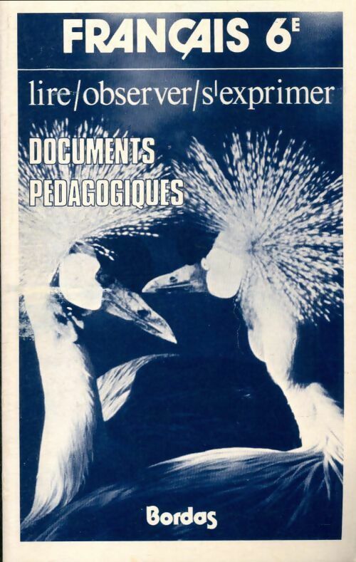Livrenpoche : Français 6e 1977. Documents pédagogiques - Jean Fournier - Livre