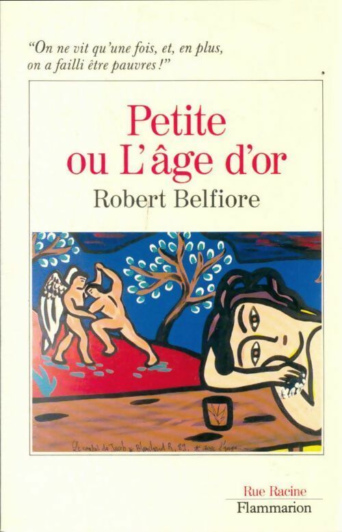 Livrenpoche : Petite ou l'âge d'or - Robert Belfiore - Livre