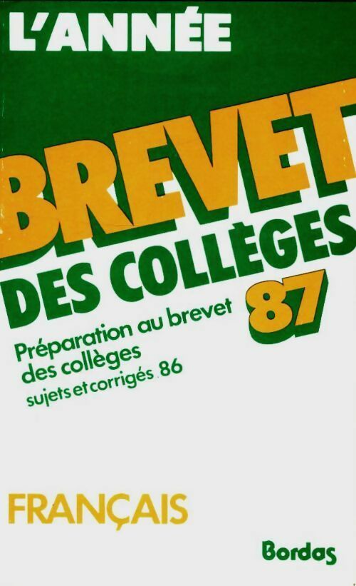 Livrenpoche : Français brevet 1987 - Collectif - Livre