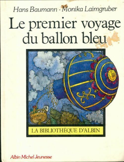 Livrenpoche : Le premier voyage du ballon bleu - Hans Baumann - Livre