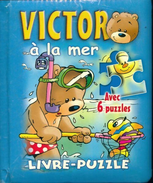 Livrenpoche : Victor à la mer. Livre-puzzle - Collectif - Livre