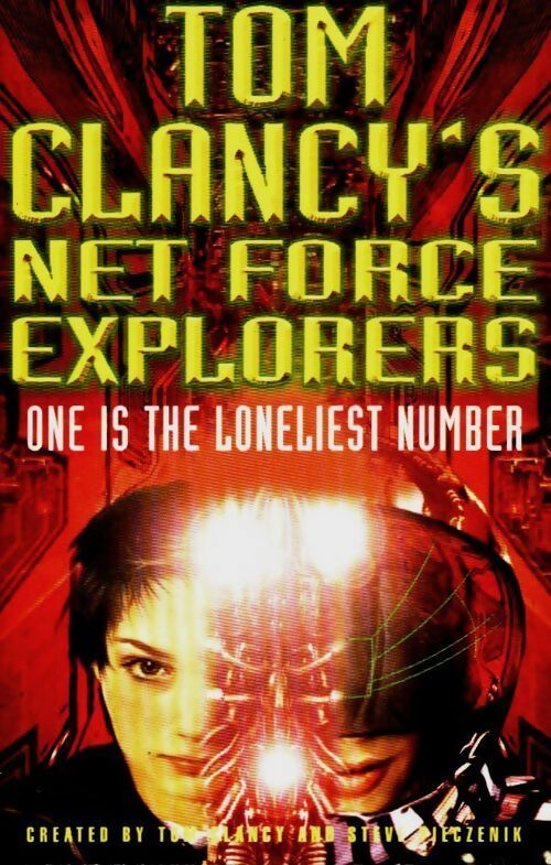 Livrenpoche : Tom clancy's net force explorers 3 : One is the loneliest number - Tom Clancy - Livre