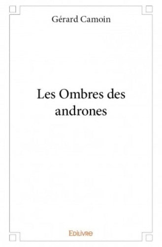 Livrenpoche : Les ombres des andrones - Gérard Camoin - Livre